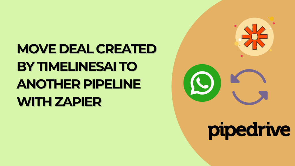 WhatsApp and Pipedrive integration via TimelinesAI