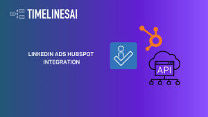 LinkedIn Ads HubSpot Integration