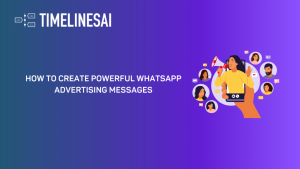 How to Create Powerful WhatsApp Advertising Messages for Digital Marketing Success in 2024